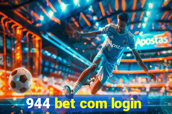 944 bet com login